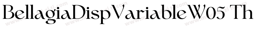 BellagiaDispVariableW05 Th字体转换